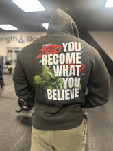 Load image into Gallery viewer, You Become What You Believe Heavyweight 14oz Hoodie