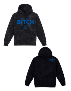 Don’t Be A Bitch All Ya Life Midweight Tie Dyed Hoodie