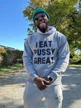 Load image into Gallery viewer, I Eat PU$$Y GREAT crewneck