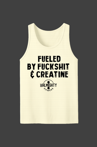 Fueled By FuckShit & Creatine  Heavyweight Founders Tank Top