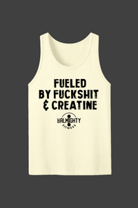 Fueled By FuckShit & Creatine  Heavyweight Founders Tank Top