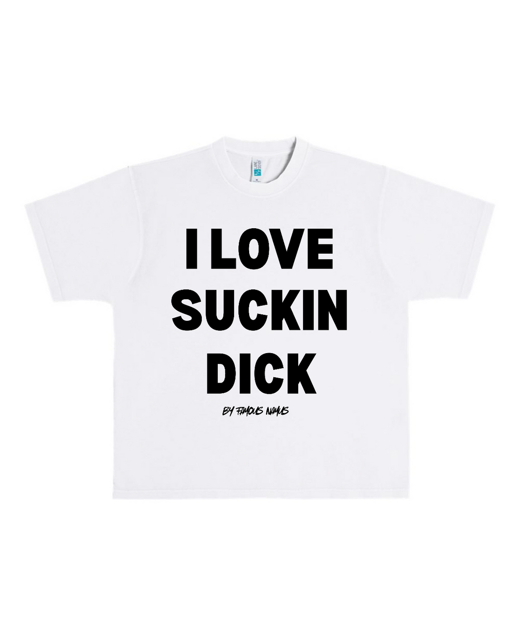 I LOVE SUCKIN DICK Heavyweight T Shirt