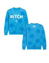 Load image into Gallery viewer, Don’t Be A Bitch All Ya Life Midweight Tie Dyed Crewneck Sweater