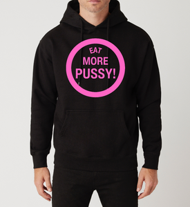 Eat More Pussy Heavy Hoodie