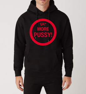 Eat More Pussy Heavy Hoodie