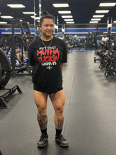 Load image into Gallery viewer, Put That Mutha Fuckin Work In Heavyweight T-Shirt 7.5oz