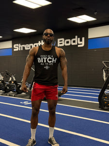 Don’t Be A Bitch All Ya Life Founders Tank