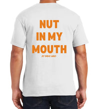 Load image into Gallery viewer, I Suck Di*k Great / Nut In My Mouth T shirts