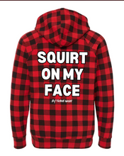 Load image into Gallery viewer, I Eat PU$$Y Great / Squirt On My Face Hoodie