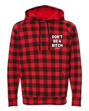 Load image into Gallery viewer, Don’t Be A BIT*H (by Famous Namus) Hoodie