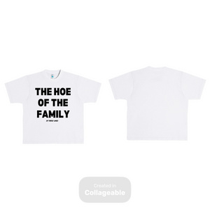 The Hoe Of The Family Heavyweight T Shirt