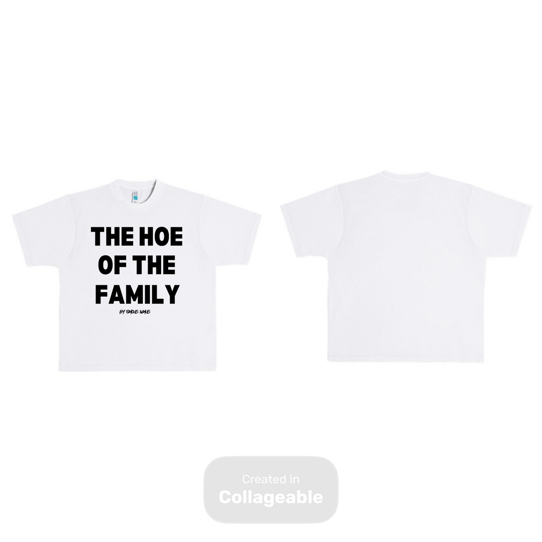The Hoe Of The Family Heavyweight T Shirt
