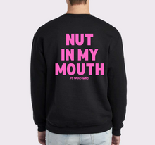 Load image into Gallery viewer, I Suck Di*K Great/ Nut In My Mouth Crewneck Sweater