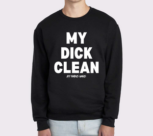 My Dick Clean Crewneck Sweater