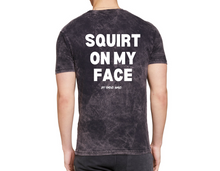 Load image into Gallery viewer, I Eat Pussy Great/ Squirt On My Face Vintage T Shirt