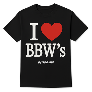 I ❤️ BBW’s T shirt