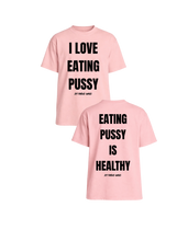 Load image into Gallery viewer, I Love Eating Pussy/ Eating Pussy Is Healthy Oversized Heavyweight T Shirt