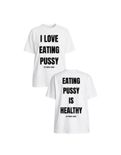 Load image into Gallery viewer, I Love Eating Pussy/ Eating Pussy Is Healthy Oversized Heavyweight T Shirt