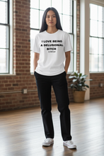 Load image into Gallery viewer, I LOVE BEING A DELUSIONAL BITCH short sleeve T shirt