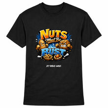 Load image into Gallery viewer, Nuts Must Be Bust Graphic Tee