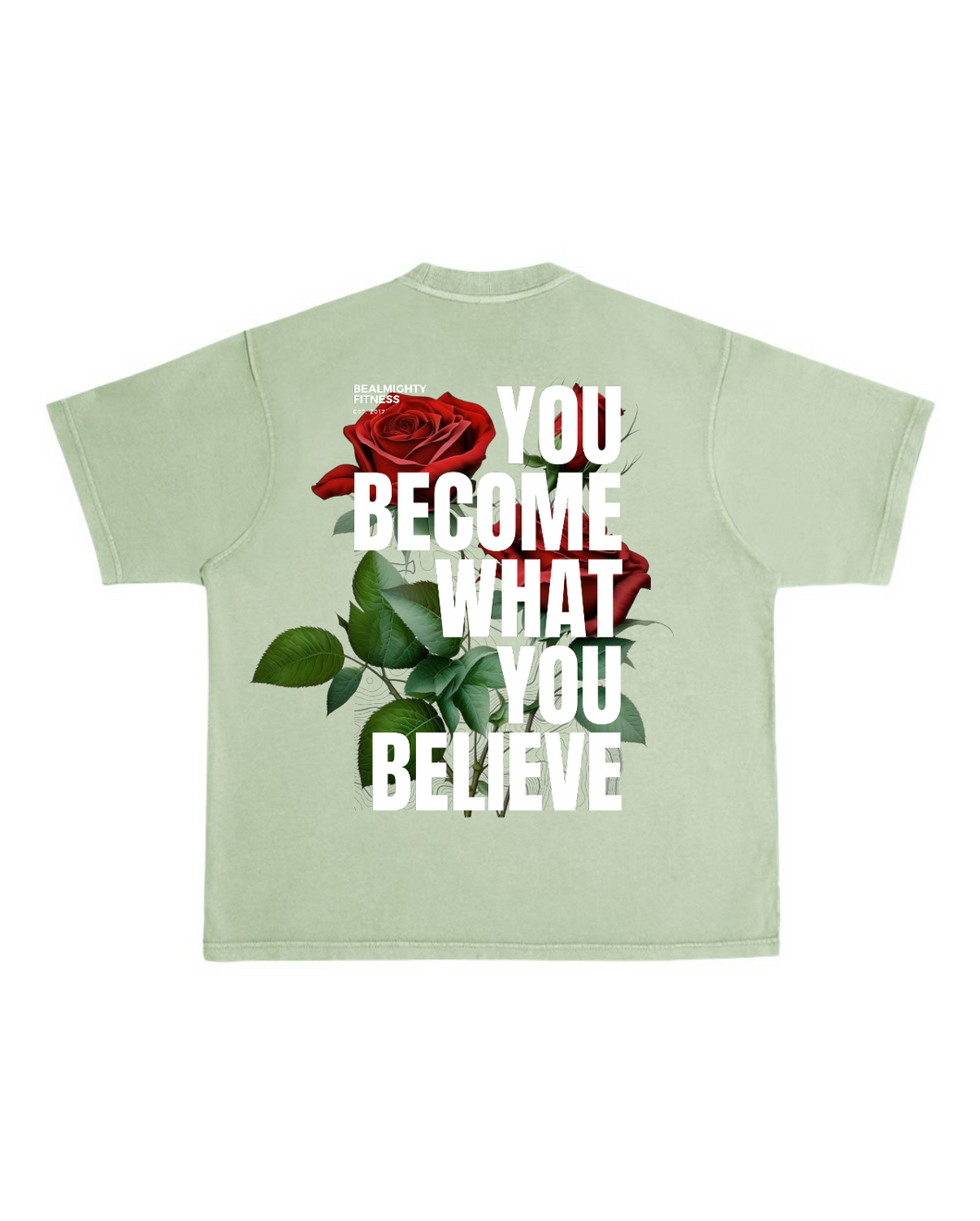 You Become What You Believe Heavyweight T Shirt