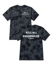 Load image into Gallery viewer, Kill All Pedophiles Crystal Tie-Dye T Shirts