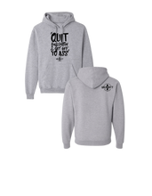 Load image into Gallery viewer, Quit Bullshittin &amp; Get Off Yo Ass Hoodie