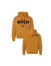 Load image into Gallery viewer, Don’t Be A BITCH All Ya Life Urban Hoodie