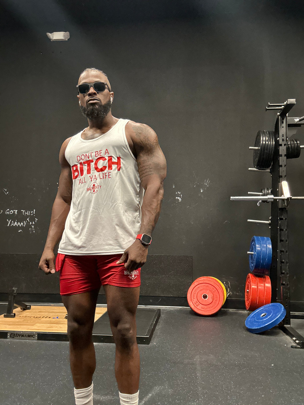 Don’t Be A Bit*h All Ya Life white w/red letters Sportswear Training Tank