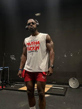 Load image into Gallery viewer, Put That Mutha Fuc*in Work In! White Sleeveless Dri Fit Competitor T Shirt